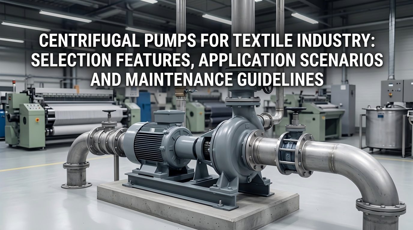 Textile Industry Centrifugal Pump